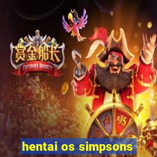 hentai os simpsons